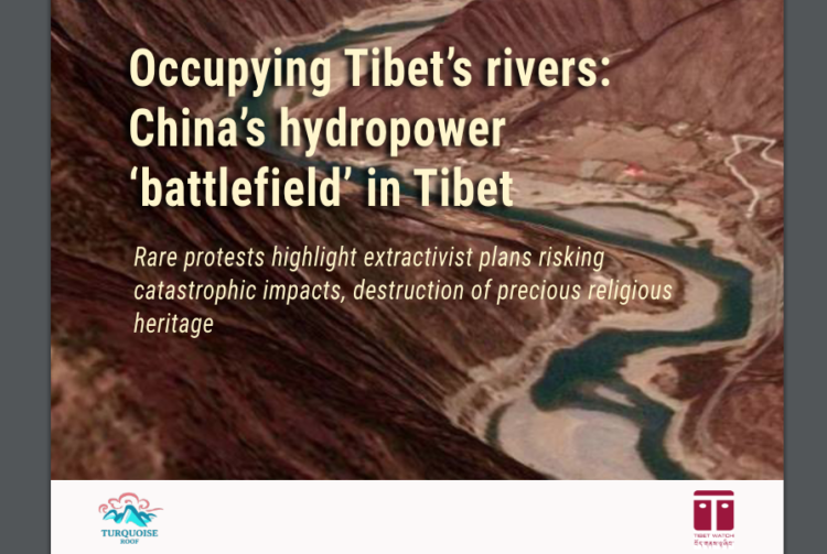 Occupying Tibet’s Rivers China’s Hydropower ‘Battlefield’ in Tibet